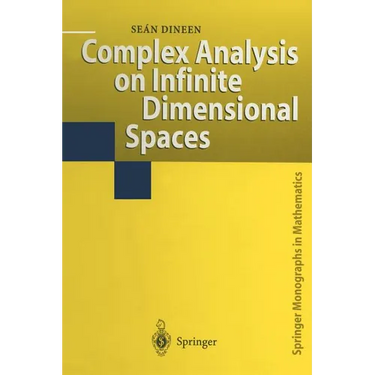 Complex Analysis on Infinite Dimensional Spaces