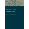 Freedom and the Human Person