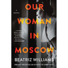 Our Woman in Moscow