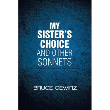 My Sister's Choice and Other Sonnets
