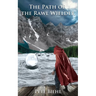 The Path of the Rawl Wielder