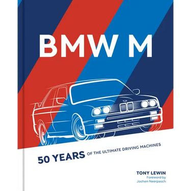 BMW M: 50 Years of the Ultimate Driving Machines