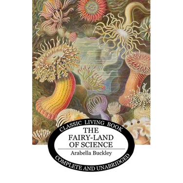 The Fairy-Land of Science