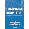 Organizing Knowledge: An Introduction to Managing Access to Information
