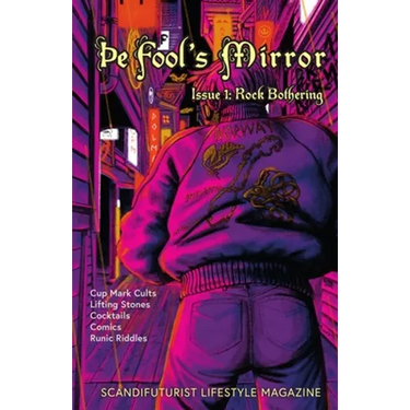 The Fool's Mirror, Issue 1: Rock Bothering