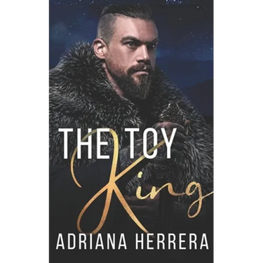 The Toy King: A Steamy Holiday Novella