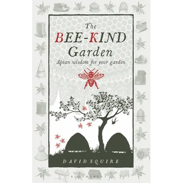 Bee-Kind Garden: Apian Wisdom for Your Garden