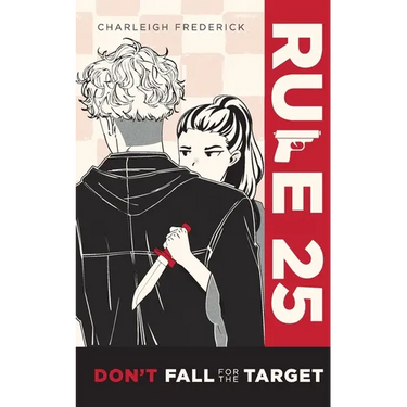 Rule 25: Don't Fall for the Target