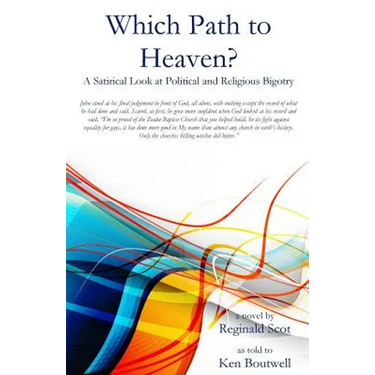 Which Path to Heaven?: A Satirical Look at Political and Religious Bigotry
