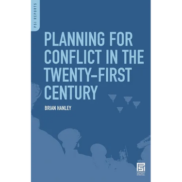 Planning for Conflict in the Twenty-First Century
