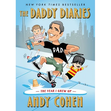 The Daddy Diaries: The Year I Grew Up
