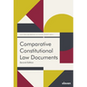 Comparative Constitutional Law Documents