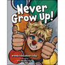 Never Grow Up!