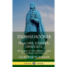 Thomas Hooker: Preacher, Founder, Democrat; Biography of the Puritan Leader of Colonial New England (Hardcover)
