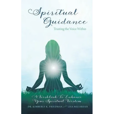 Spiritual Guidance: Trusting the Voice Within: A Workbook to Enhance Your Spiritual Wisdom