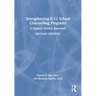 Strengthening K-12 School Counselling Programs: A Support System Approach