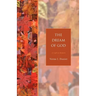 The Dream of God: A Call to Return