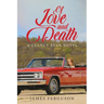 Of Love and Death