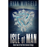 Isle of Man: Book Two of The Park Service Trilogy