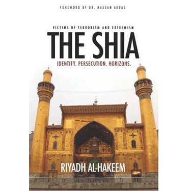 The Shia: Identity. Persecution. Horizons.