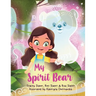 My Spirit Bear