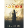 The Ghost of Mackey House