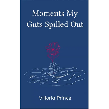 Moments My Guts Spilled Out