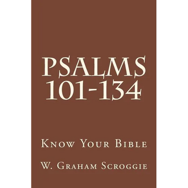 Psalms 101-134: A Comprehensive Analysis of the Psalms