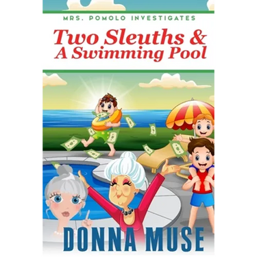 Two Sleuths & A Swimming Pool