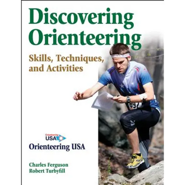 Discovering Orienteering: Skills, Techniques, and Activities
