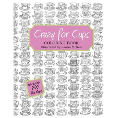 Crazy for Cups: Adult Coloring Book