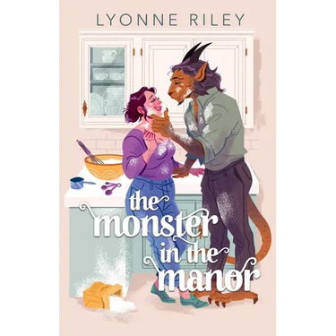The Monster in the Manor: A Contemporary Beauty & the Beast Retelling