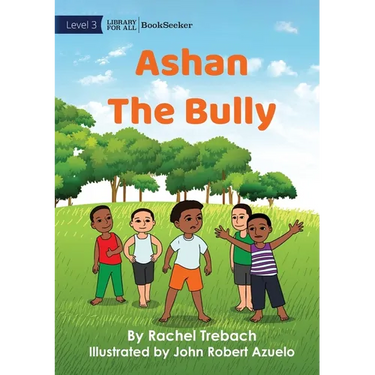 Ashan The Bully