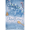 Holly's Jolly Christmas - Special Edition
