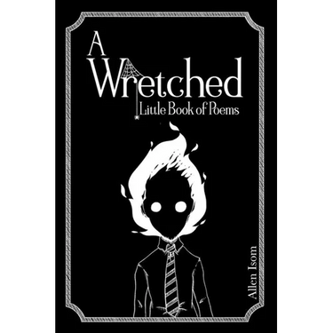 A Wretched Little Book of Poems