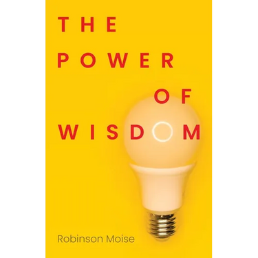 The Power of Wisdom