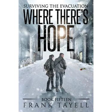 Surviving the Evacuation, Book 15: Where There's Hope