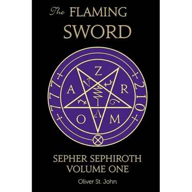 The Flaming Sword Sepher Sephiroth Volume One