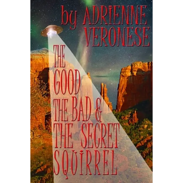The Good, the Bad and the Secret Squirrel