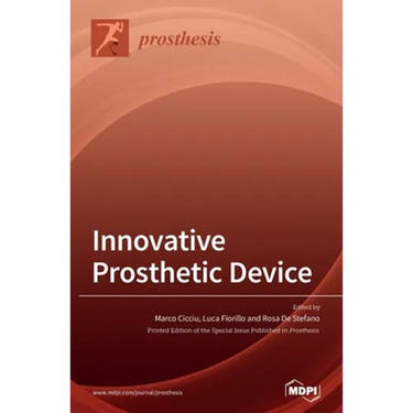 Innovative Prosthetic Device: New Materials, Technologies and Patients' Quality of Life (QoL) Improvement