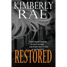 Restored: Freedom is Within Reach