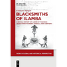 Blacksmiths of Ilamba: A Social History of Labor at the Nova Oeiras Iron Foundry (Angola, 18th Century)