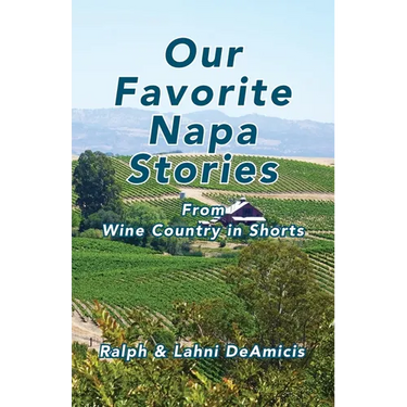 Our Favorite Napa Stories: From Wine Country in Shorts