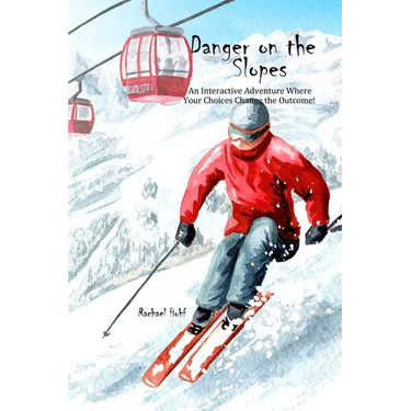 Danger on the Slopes!: An Interactive Adventure