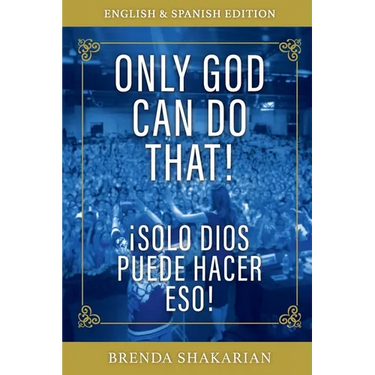 Only God Can Do That: English & Spanish