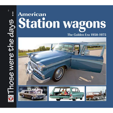 American Station Wagons - The Golden Era 1950-1975