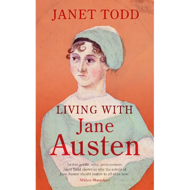 Living with Jane Austen