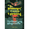 The Summer Camp Uprising