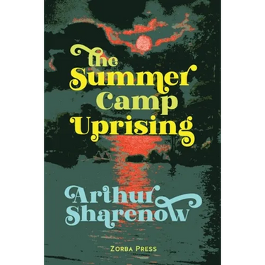 The Summer Camp Uprising