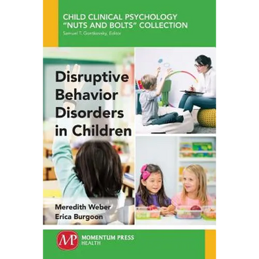 Disruptive Behavior Disorders in Children
